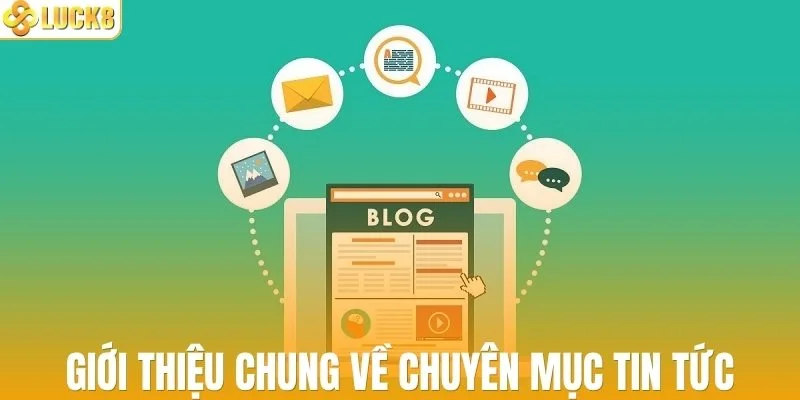 Giới thiệu chung về chuyên mục tin tức