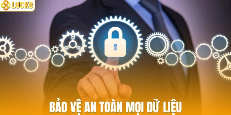 Nhà cái cam kết giữ gìn dữ liệu an toàn tuyệt đối