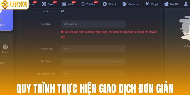 Thao tác thực hiện giao dịch rất đơn giản