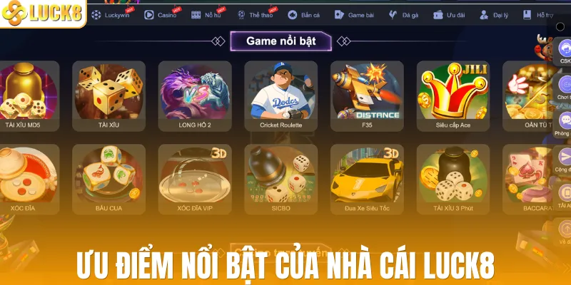 Ưu điểm nổi bật của nhà cái LUCK8